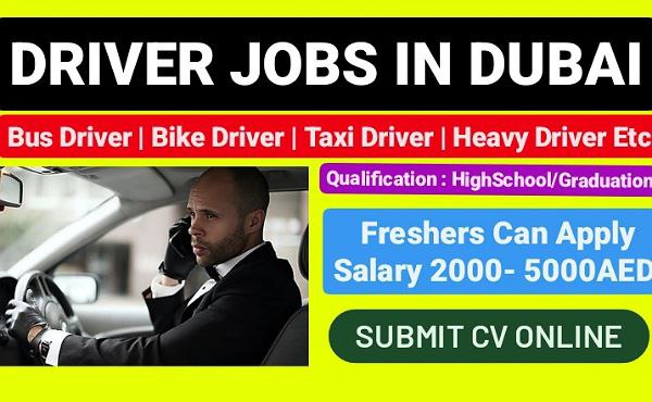 Driver Jobs In Dubai, Abu Dhabi & Sharjah - UAE 2024