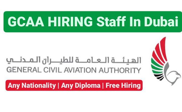 General Civil Aviation Authority – GCAA Careers UAE Jobs In Dubai – 2024
